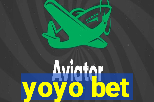 yoyo bet